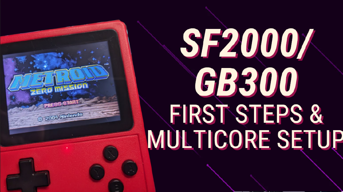 SF2000/GB300 First steps & Multicore setup